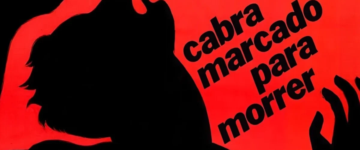 Cabra Marcado para Morrer