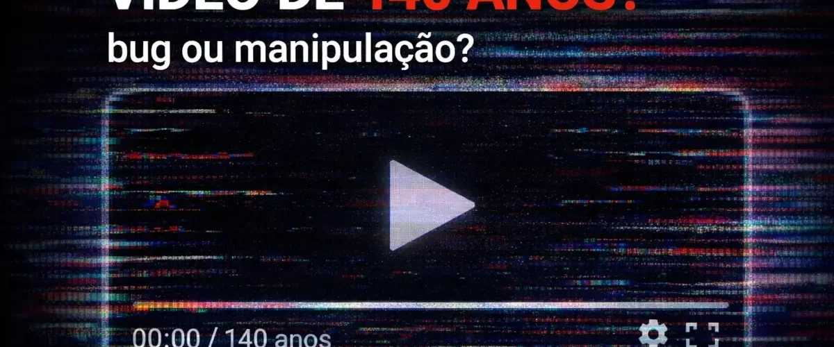 “Thumbnail ilustrativa de player com glitch e texto ‘Vídeo de 140 anos? bug ou manipulação?’”