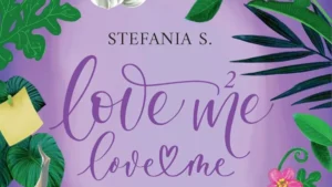 Quem é Stefania S.? A autora de Love Me, Love Me que saiu do Wattpad para a Prime Video 10 Quem é Stefania S.? A autora de Love Me, Love Me que saiu do Wattpad para a Prime Video