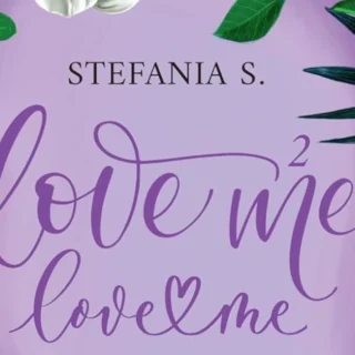 Capa do livro Love Me, Love Me 2 – Anime Elettriche, de Stefania S.